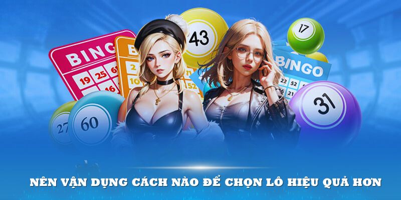 Đề Chạm Là Gì? Cách Chọn Số Khả Quan Theo Kinh Nghiệm Cao Thủ 7 Nên vận dụng cách nào để chọn lô hiệu quả hơn